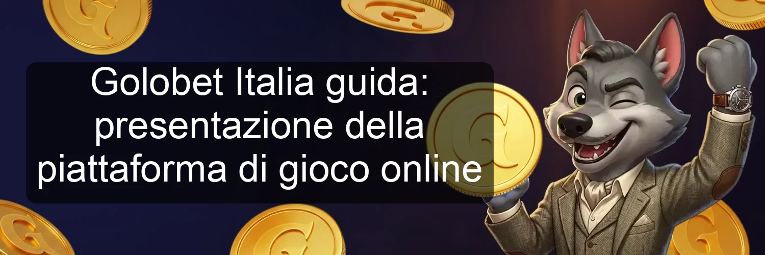 Golobet Italia guida: presentazione della piattaforma di gioco online